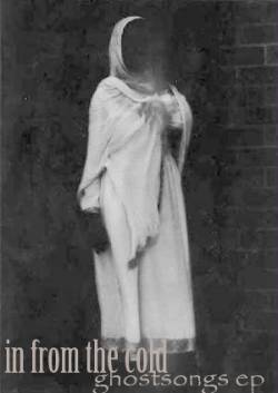 In From The Cold : Ghostsongs